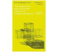 The Application And Numerical Solution Of Integral Equations