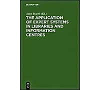 The Application Of Expert Systems In Libraries And Information Centres