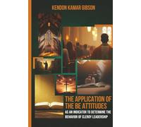 The Application Of The Be Attitudes As An Indicator To Determine The Behavior Of Clergy Leadership