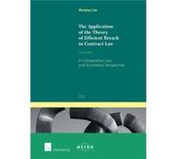 The Application Of The Theory Of Efficient Breach In Contract Law