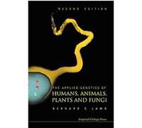 The Applied Genetics of Human, Animals, Plants, And Fungi B. C. Lamb (Auteur)