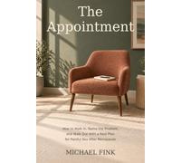The Appointment: How to Walk In, Name the Problem, and Walk Out With a Real Plan for Painful Sex After Menopause