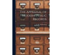 The Appraisal Of Modern Public Records