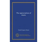 The appreciation of music (v.3)