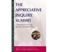 The Appreciative Inquiry Summit