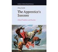 The Apprentice's Sorcerer, STUDIES IN CRITICAL SOCIAL SCIENCES I. Landa (Auteur)