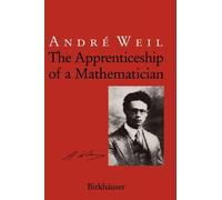 The Apprenticeship Of A Mathematician
