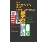 The Approaching Great Transformation