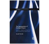 The Appropriation Of Ecological Space