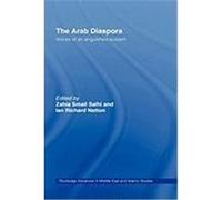 The Arab Diaspora, Routledgecurzon Advances in Middle East and Islamic Studies