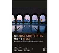 The Arab Gulf States and the West Inconnu (Auteur)
