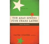 The Arab Spring Five Years Later Vol 2 Hafez Ghanem (Auteur)