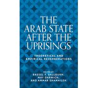 The Arab state after the uprisings: Theoretical and empirical reverberations