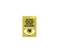 The Arab World And Western Intelligence