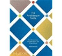 The Arabesque Table: Contemporary Recipes from the Arab World by Reem Kassis