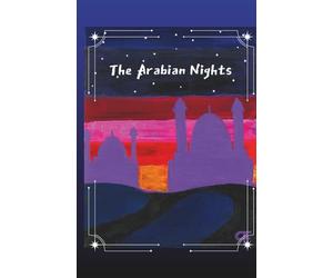 The Arabian Nights: An Annotated Collection