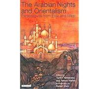 The Arabian Nights And Orientalism Yuriko Yamanaka (Auteur)