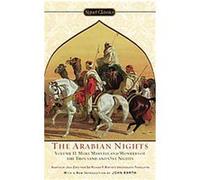 The Arabian Nights, Volume II: More Marvels and Wonders of the Thousand and One Nights