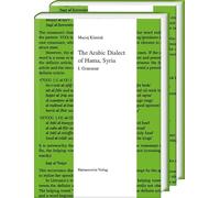 The Arabic Dialect of Hama, Syria: Grammar, Texts, Glossary