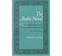 The Arabic Novel, Contemporary Issues in the Middle East Series Roger Allen (Auteur)