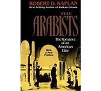 The Arabists Robert D. Kaplan (Auteur)