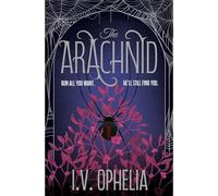 The Arachnid: the highly anticipated sequel to the Poisoner series (Volume 2)