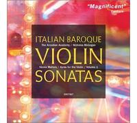 The Arcadian Academy - Sonates pour violon de l'Italie baroque, vol.1