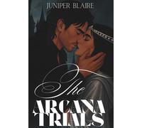 The Arcana Trials: A game of fate and blood
