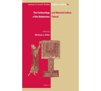 The Archaeology And Material Culture Of The Babylonian Talmud