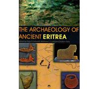 The Archaeology of Ancient Eritrea