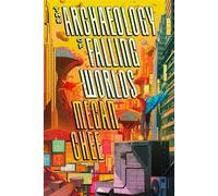 The Archaeology of Falling Worlds - Megan Chee - Skies Press - ebook (ePub) - Livre
