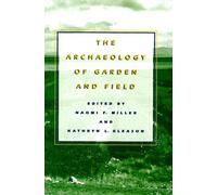 The Archaeology of Garden and Field