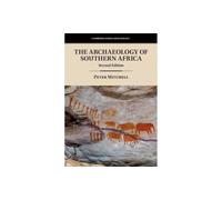 The Archaeology of Southern Africa