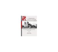 The Archaeology Of Spanish Missions And Colonies In The New World