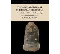 The Archaeology Of The Iberian Peninsula
