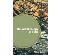The Archaeology of Time
