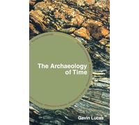 The Archaeology of Time