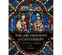 The Archbishops of Canterbury by John Butler John Butler, (Auteur)