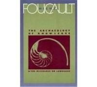 The Archeology of Knowledge Foucault, Michel, Yourdon (Auteur)