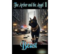 The Archer and the Angel: Beast