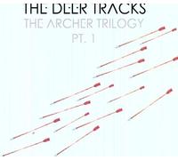 The Deer Tracks - The Archer Trilogy PT. 1