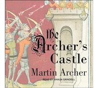 The Archer's Castle (Company of Archers)