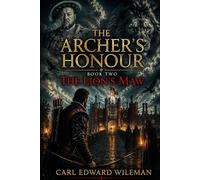 The Archers Honor Part 2: The Lions Maw