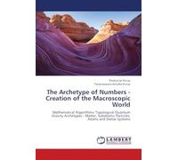 The Archetype of Numbers - Creation of the Macroscopic World