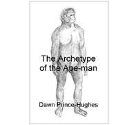The Archetype Of The Ape-Man