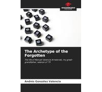 The Archetype of the Forgotten