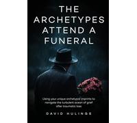 The Archetypes attend a Funeral