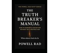 The Archetypes of Silence and Liberation: Break the Lie. Repair the Legacy. Live the Truth.