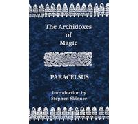 The Archidoxes of Magic