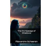 The Archipelago of Shadows